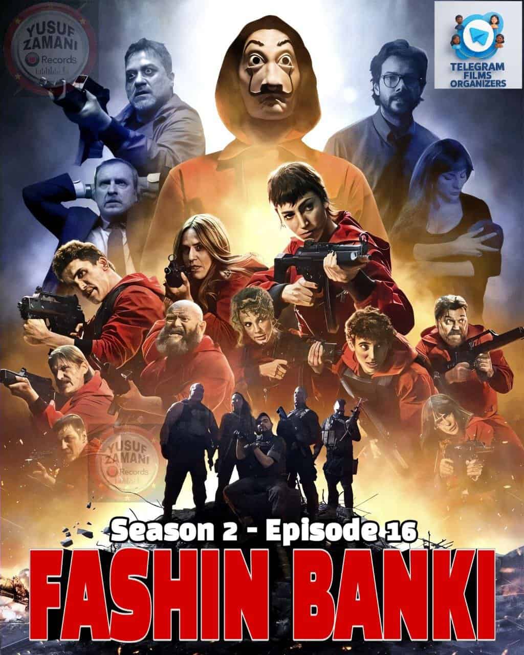 Indian Hausa Films Fashin Banki season 2 episode 16 poster with characters holding guns and a masked figure in the back. | Arewa Movies TV