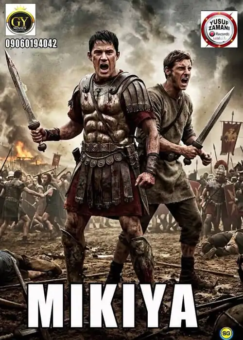 Indian Hausa Films Mikiya movie poster with two warriors in battle gear holding swords. | Arewa Movies TV