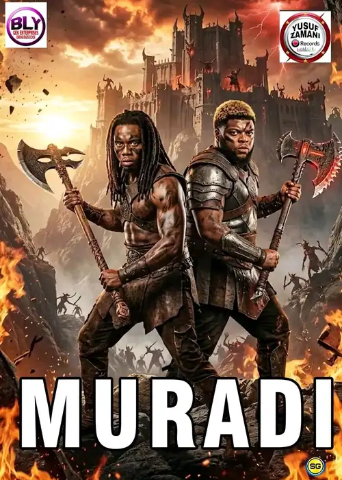 Indian Hausa Films Muradi Yusuf Zamani movie poster with two warriors holding axes in front of a castle. | Arewa Movies TV